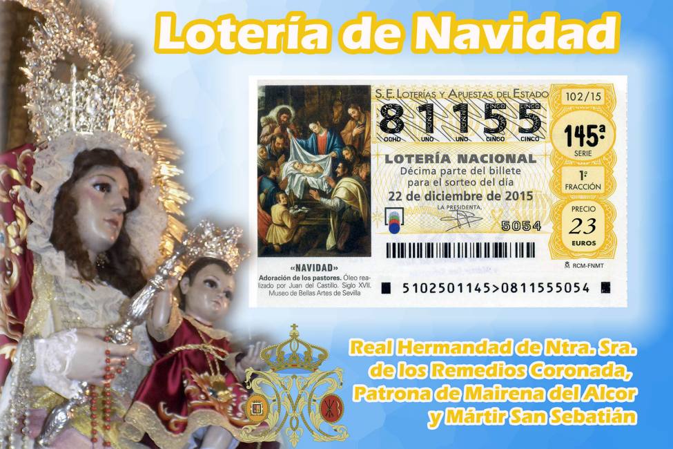 Lotería de Navidad Hermandad de Ntra. Sra. de los Remedios Coronada.